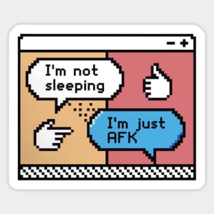 I'm Not Sleeping I'm Just AFK Funny Gamer Sticker